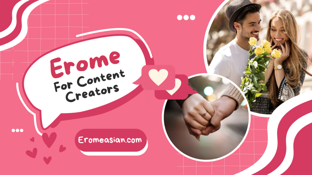 Erome for Content Creators